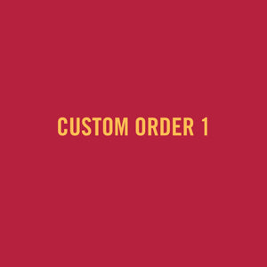 ENTITY Custom Order 1